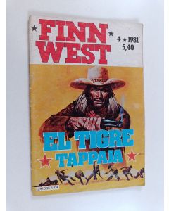 käytetty teos Finnwest 4/1981 : El Tigre tappaja