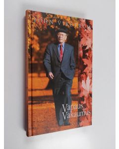 Kirjailijan John Vikström käytetty kirja Vapaus ja vakaumus (ERINOMAINEN)