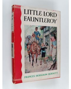 Kirjailijan Frances Hodgson Burnett käytetty kirja Little Lord Fauntleroy