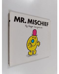 Kirjailijan Roger Hargreaves käytetty kirja Mr. Mischief