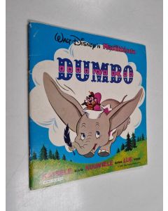 Kirjailijan Walt Disney käytetty teos Dumbo : Walt Disney musiikkisatu