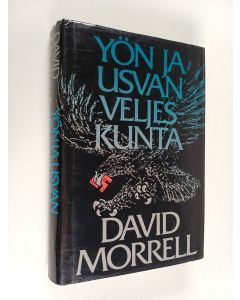 Kirjailijan David Morrell käytetty kirja Yön ja usvan veljeskunta
