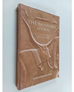 Kirjailijan Christopher Eyre käytetty kirja The Cannibal hymn : a cultural and literary study