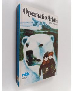 Kirjailijan Leif Hamre käytetty kirja Operaatio Arktis