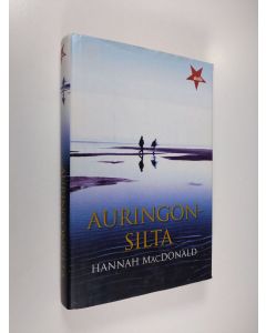 Kirjailijan Hannah MacDonald käytetty kirja Auringonsilta