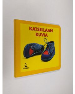 Kirjailijan Ronnie Hellström käytetty kirja Katsellaan kuvia