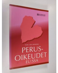 Kirjailijan Liisa Nieminen käytetty kirja Perusoikeudet EU:ssa