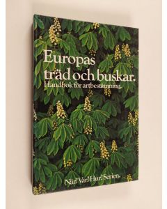 Kirjailijan Oleg Polunin käytetty kirja Europas träd och buskar : handbok för artbestämming