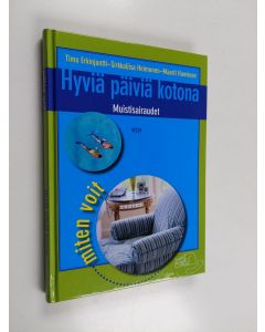 Kirjailijan Maarit Huovinen & Timo Erkinjuntti ym. käytetty kirja Hyviä päiviä kotona : muistisairaudet