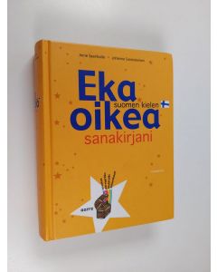 Kirjailijan Johanna Suomalainen & Anne Saarikalle käytetty kirja Eka oikea suomen kielen sanakirjani