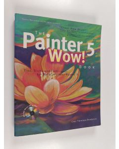Kirjailijan Cher Threinen-Pendarvis käytetty kirja The Painter 5 Wow! Book