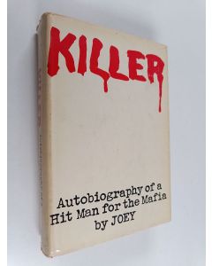 Kirjailijan Joey käytetty kirja Final truth : autobiography of a hit man for the mafia