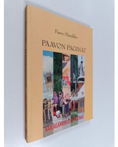 Kirjailijan Paavo Harakka käytetty kirja Paavon paginat