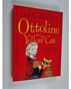 Kirjailijan Chris Riddell käytetty kirja Ottoline and the Yellow Cat