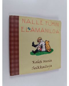 Kirjailijan A. A. Milne käytetty kirja Kohti uusia seikkailuja