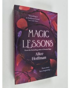 Kirjailijan Alice Hoffman käytetty kirja Magic lessons