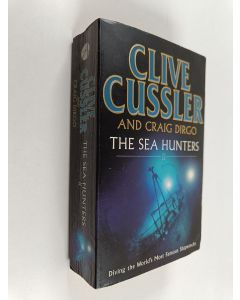 Kirjailijan Clive Cussler & Craig Dirgo käytetty kirja The sea hunters 2