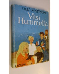 Kirjailijan Olle Mattson käytetty kirja Viisi Hummelia