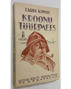 Kirjailijan Larin Kyösti käytetty kirja Kroonu tuurimees
