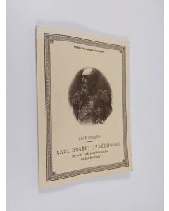 Kirjailijan Rene Gothoni käytetty kirja Carl Robert Sederholms liv, verk och intellektuella individuation