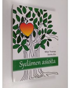 Kirjailijan Mirja Thomas käytetty kirja Sydämen asioita