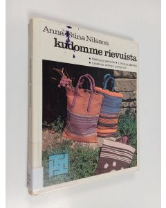 Kirjailijan Anna-Stina Nilsson käytetty kirja Kudomme rievuista
