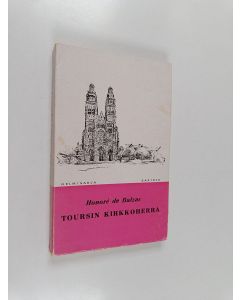 Kirjailijan Honore de Balzac käytetty kirja Toursin kirkkoherra