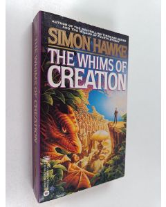 Kirjailijan Simon Hawke käytetty kirja The Whims of Creation