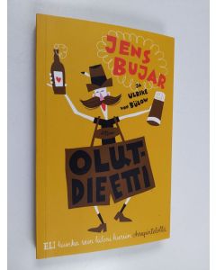 Kirjailijan Jens Bujar käytetty kirja Olutdieetti