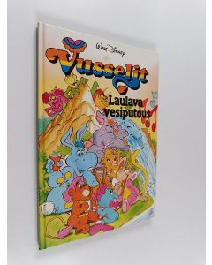 Kirjailijan Walt Disney käytetty kirja Vusselit : laulava vesiputous