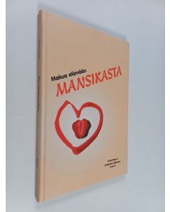 käytetty kirja Makua elämään mansikasta