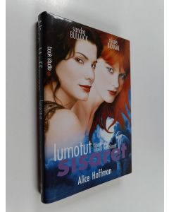 Kirjailijan Alice Hoffman käytetty kirja Noitasisaret