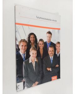 Kirjailijan Tarja Räty käytetty teos Työyhteisötaidoilla tulosta