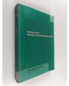 Kirjailijan Päivi Honkatukia käytetty kirja Sopeutuvat tytöt? - Sukupuoli, sosiaalinen kontrolli ja rikokset
