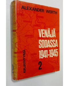 Kirjailijan Alexander Werth käytetty kirja Venäjä sodassa 1941-45 2