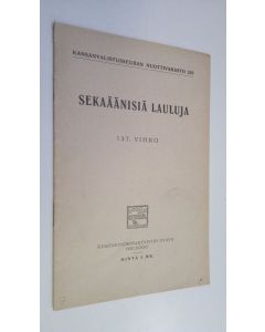 käytetty teos Sekaäänisiä lauluja 137. vihko