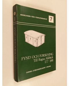 käytetty kirja Fynd och forskning. Till Ragna Ahlbäck  17.7 1981