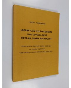 Kirjailijan Sakari Vuorenrinne käytetty kirja Lopenkylän kyläyhteisöstä 1700-luvulla sekä Pietilän suvun sukutaulut - henkilökuvia joistakin suvun jäsenistä ja eräistä muistakin Vanhankirkon multiin kätketyistä vainajista