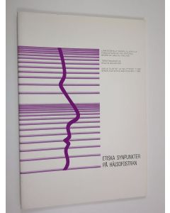 käytetty teos Etiska synpunkter på hälsofostran