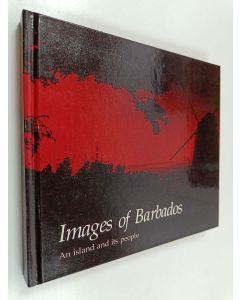 Kirjailijan Roger LaBrucherie käytetty kirja Images of Barbados - An Island and Its People