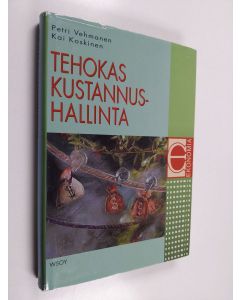 Kirjailijan Petri Vehmanen & Kai Koskinen käytetty kirja Tehokas kustannushallinta