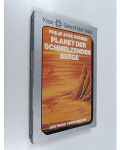 Kirjailijan Philip Jose Farmer käytetty kirja Planet der schmelzenden Berge - Fantasy-Roman