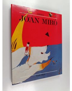 Kirjailijan Walter Erben käytetty kirja Joan Miró 1893-1983 : Mensch und Werk