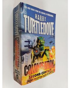 Kirjailijan Harry Turtledove käytetty kirja Colonisation : second contact