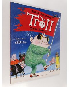Kirjailijan Julia Donaldson käytetty kirja The troll