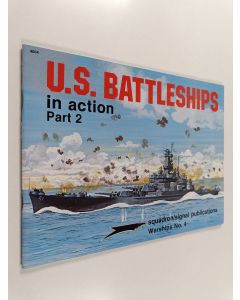 Kirjailijan Robert Cecil Stern käytetty teos U.S. Battleships in Action Part. 2