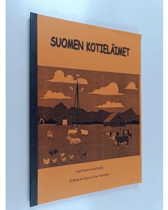 Kirjailijan Birgitta Pöyry käytetty kirja Suomen kotieläimet