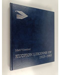 Kirjailijan Matti Viitaniemi käytetty kirja Kuopion liikenne oy 1925-1995 : Halosen perheyrityksestä osaksi Koiviston auto -yhtymää