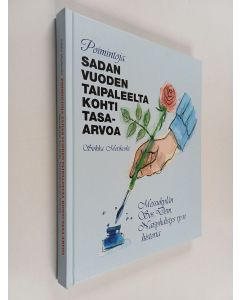 Kirjailijan Sirkka Merikoski käytetty kirja Poimintoja sadan vuoden taipaleelta kohti tasa-arvoa : Messukylän Sos.Dem. Naisyhdistyksen historia