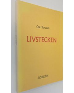 Kirjailijan Ole Torvalds käytetty kirja Livstecken : dikter